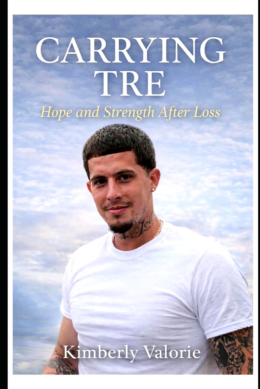 Carrying Tre: Hope and Strength After Loss