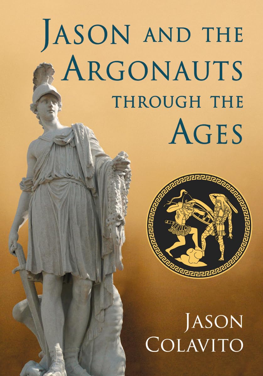 Buy Jason and the Argonauts Through the Ages โ BookShops.in