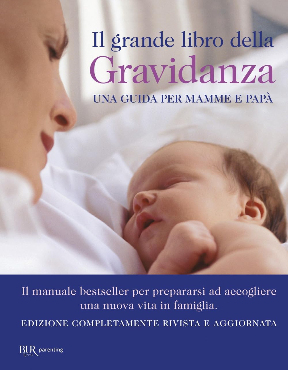 Il Grande Libro Della Gravidanza. Una Guida Per Mamme E Papà. Nuova Ediz. - 4