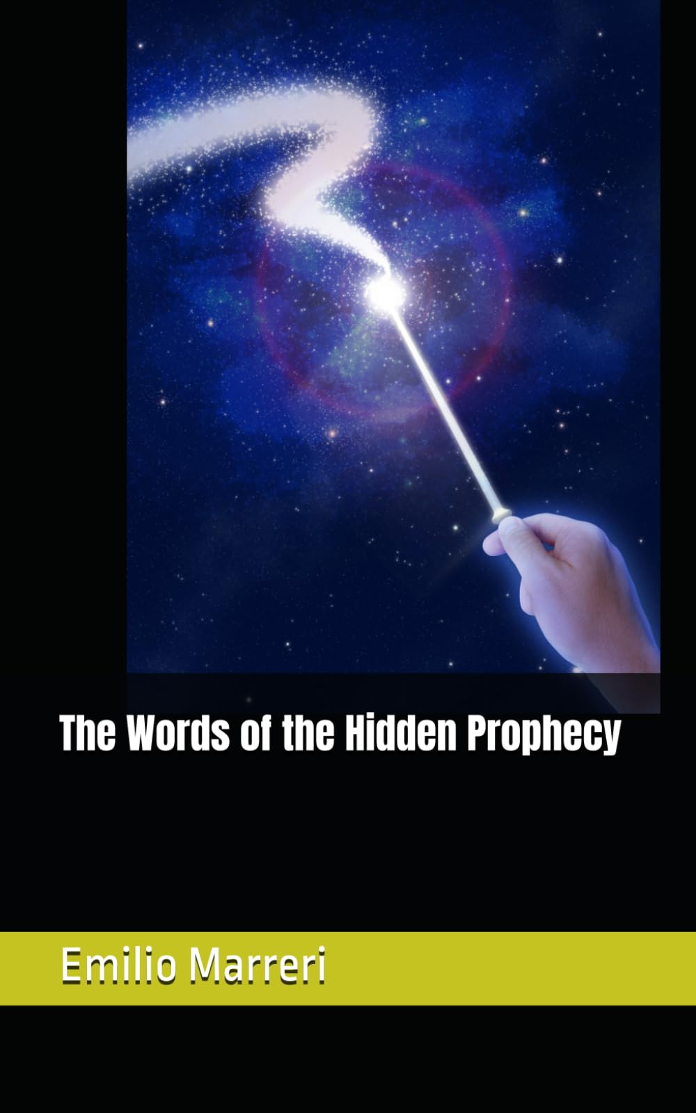 The Words of the Hidden Prophecy