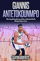 Algopix Similar Product 6 - Giannis Antetokounmpo The Inspiring