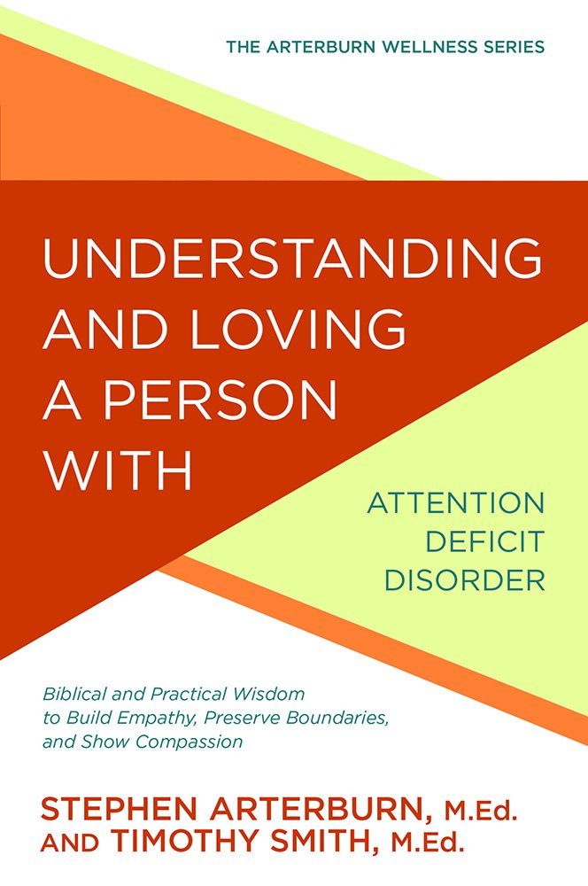 Knowing and Loving a Particular person with Attention Deficit Dysfunction: Biblical and Realistic Wisdom to Make Empathy, Defend Boundaries, and Sleek Compassion (The Arterburn Wellness Series) thumbnail