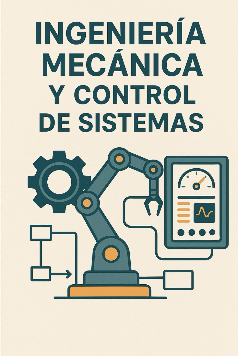 Ingeniería Mecatrónica y Control de Sistemas