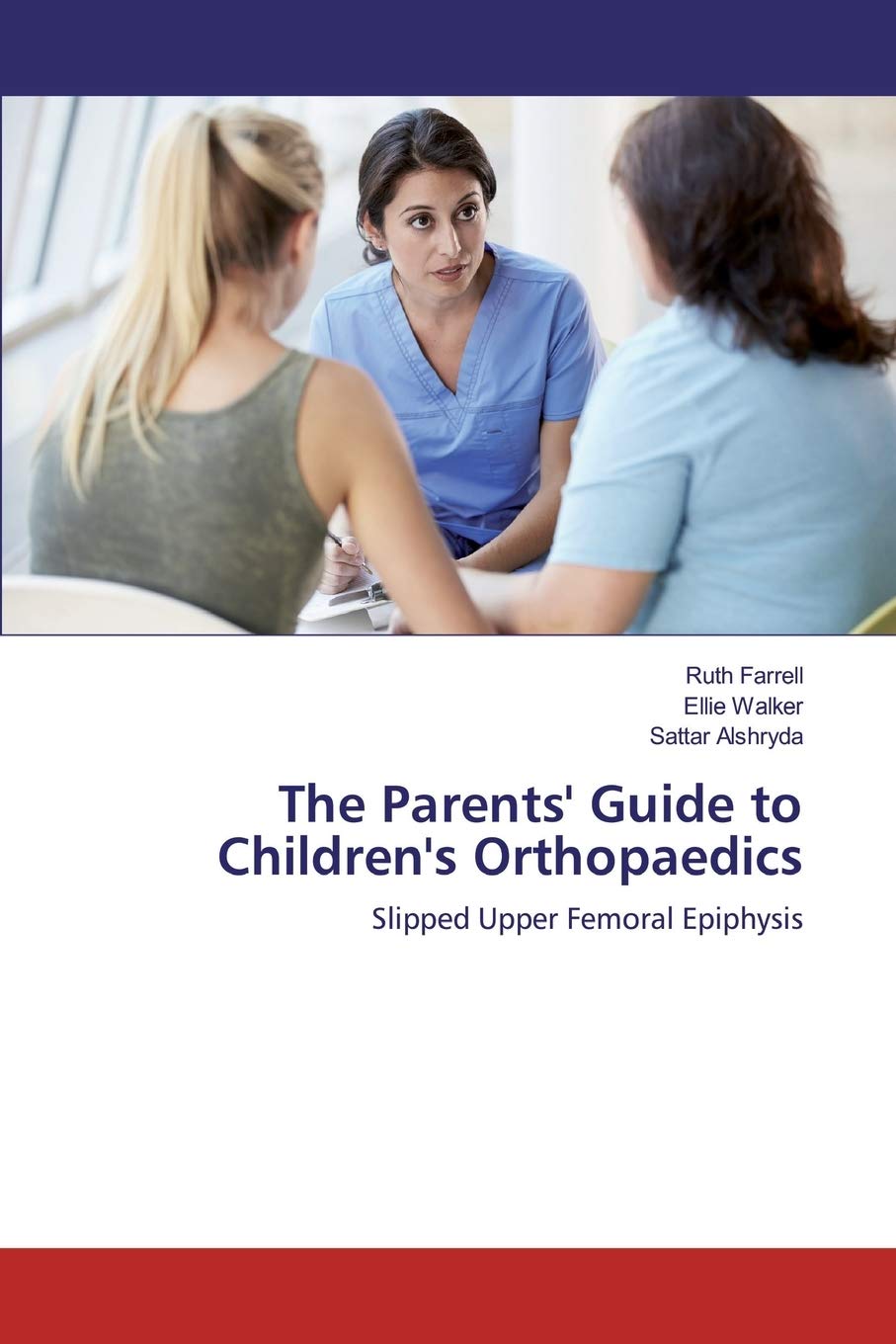 The Parents' Guide to Children's Orthopaedics: Slipped Upper Femoral Epiphysis