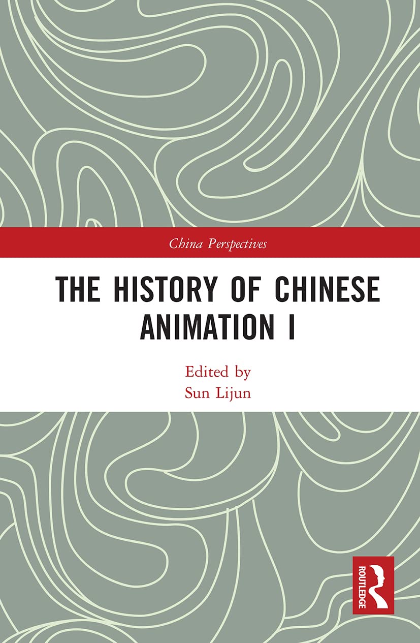 Buy The History of Chinese Animation (1) (China Perspectives) — BookShops.in