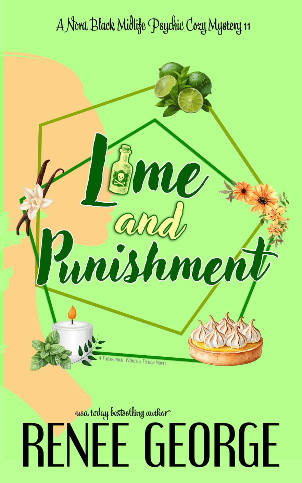 Lime and Punishment: 11 (A Nora Black Midlife Psychic Mystery)