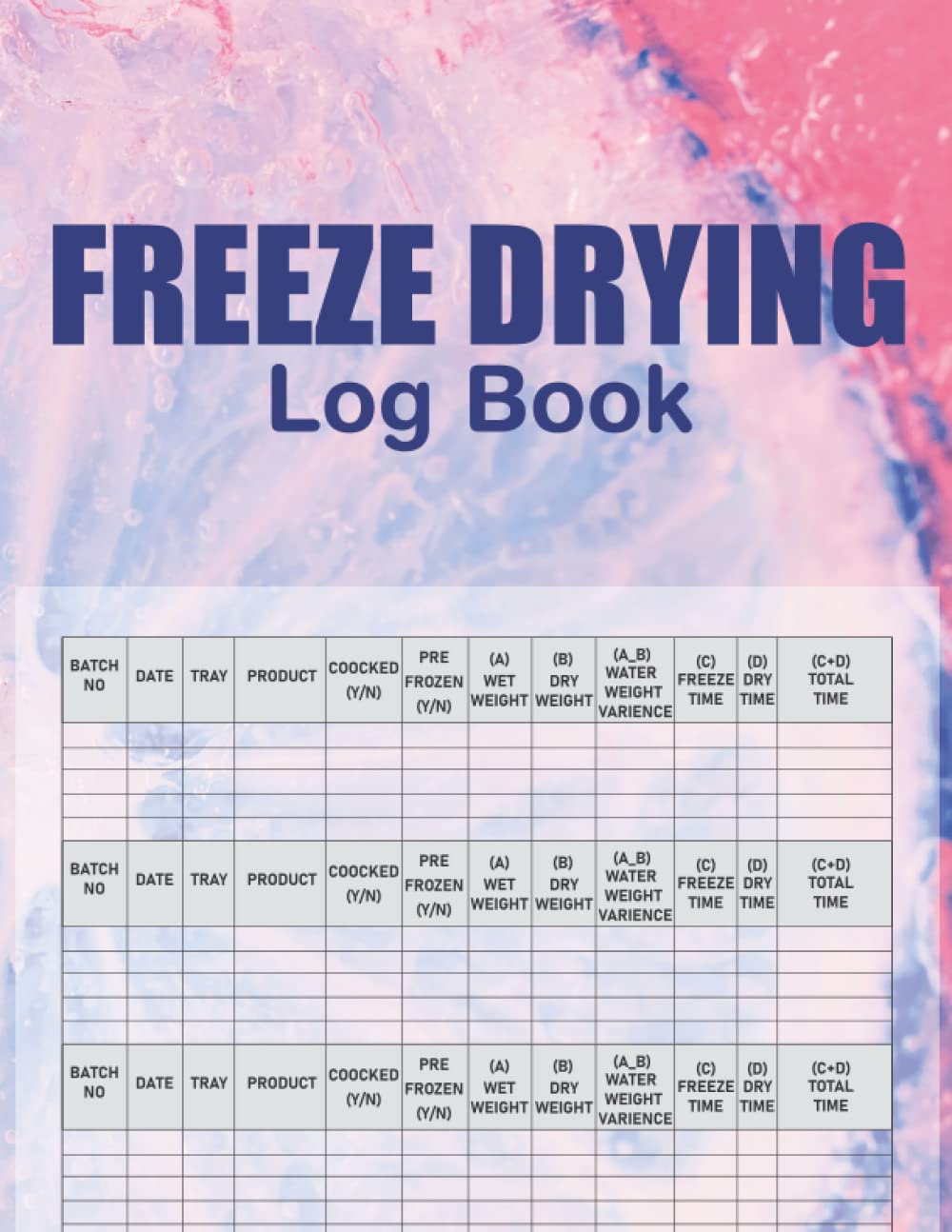 Buy Freeze Drying Log Book Record Freeze Drying Activities (Batch