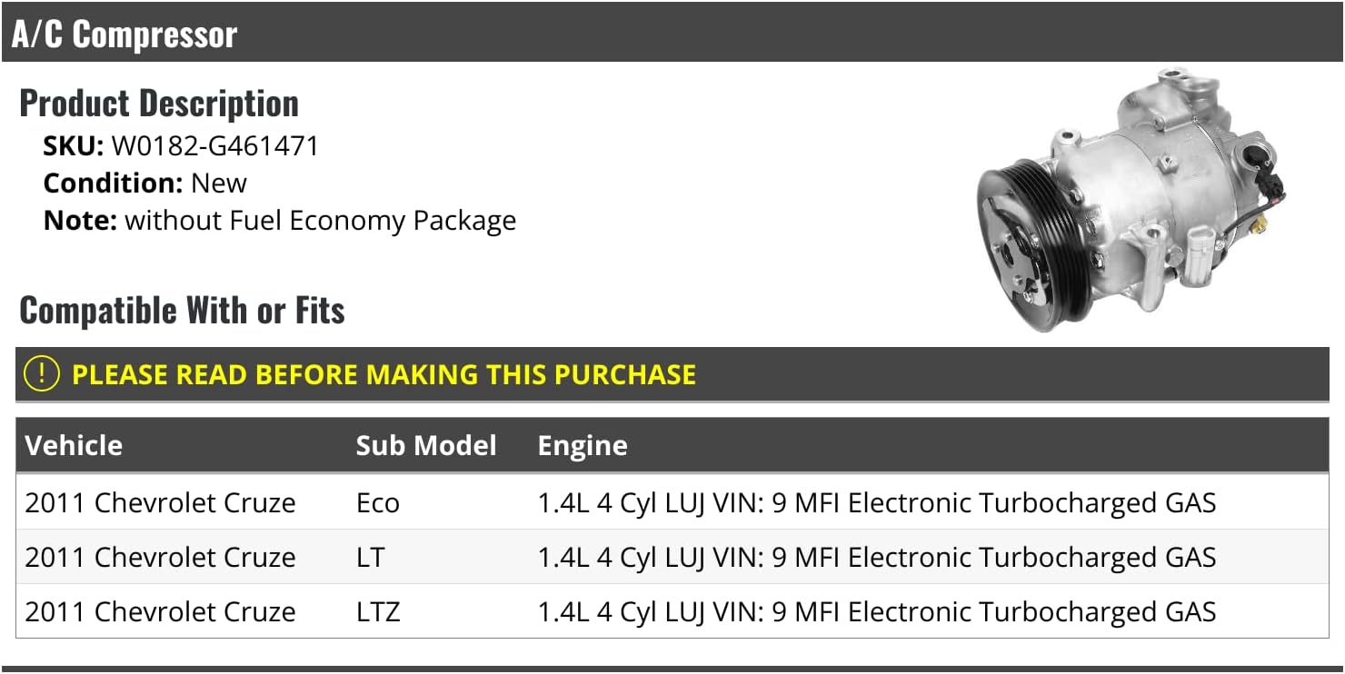 A/C Compressor - Compatible with 2011 Chevy Cruze 1.4L 4-Cylinder LUJ VIN 9 MFI Electronic Turbo Gas (without Fuel Economy Package)