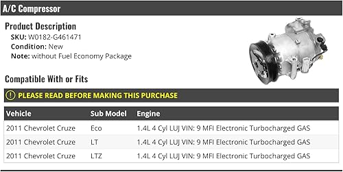 Compresor de A/C - Compatible con Chevy Cruze 1.4L 4 cilindros LUJ VIN 9 MFI Electronic Turbo Gas 2011 (sin paquete económico de combustible)