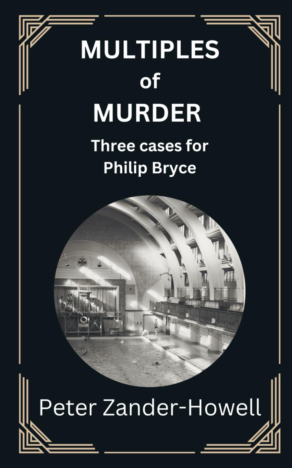 Multiples of Murder: Three Cases for Philip Bryce: 4 (Chief Inspector Bryce Mysteries)