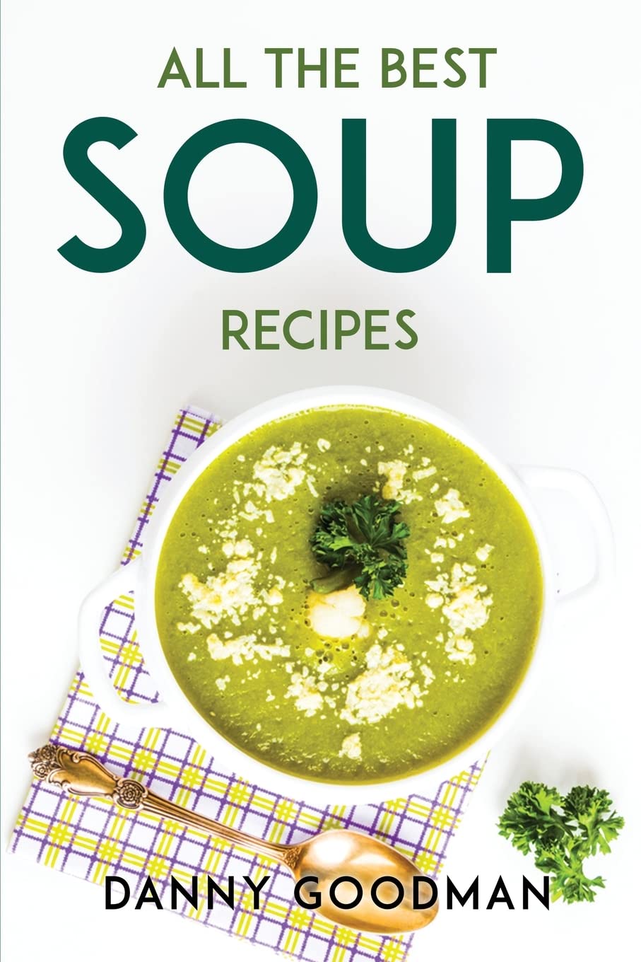 All the Best Soup Recipes