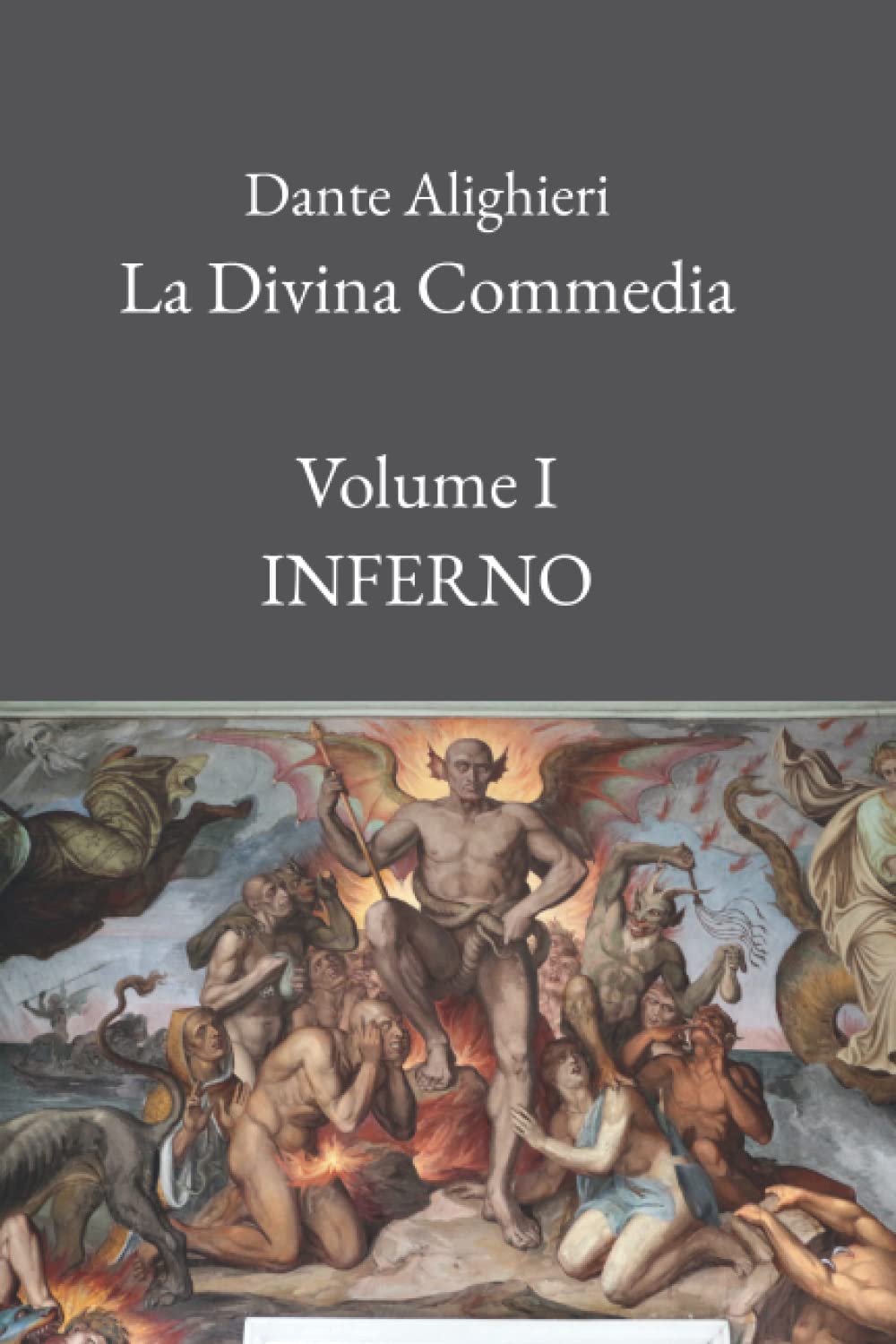 La Divina Commedia: INFERNO