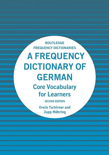 A Frequency Dictionary of German: Core Vocabulary for Learners (Routledge Frequency Dictionaries)