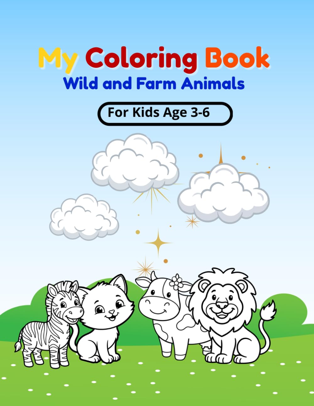 My Coloring Color - wild and farm Animals: For Kids 3-6