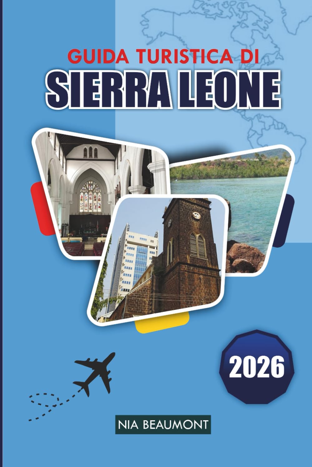 Guida di viaggio della Sierra Leone 2026: Esplorare spiagge costiere, parchi nazionali, patrimonio culturale, cucina locale e pianificazione pratica di viaggi in Africa occidentale