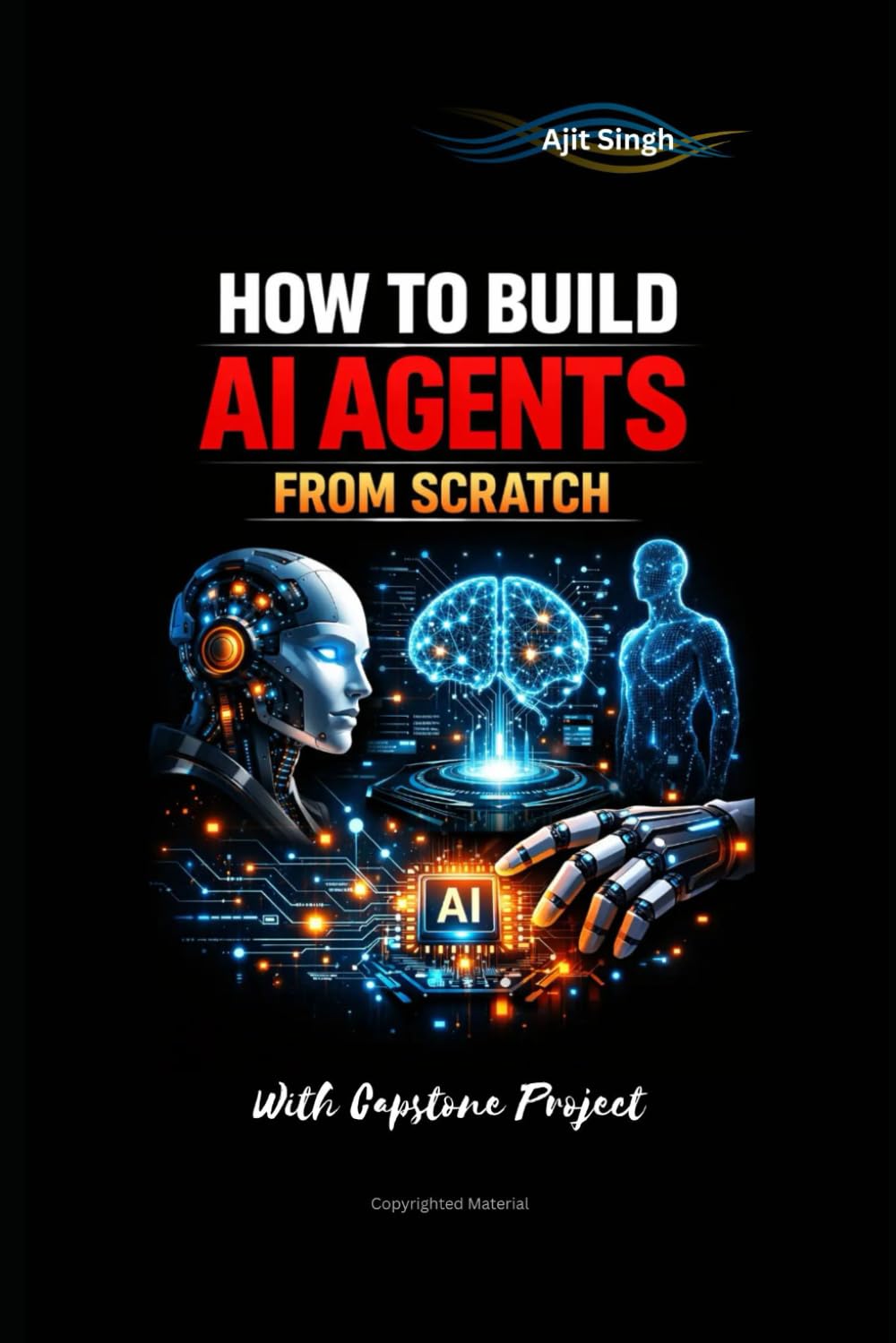 How To Build AI Agents: From Scratch