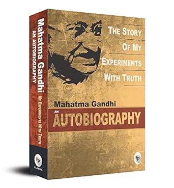 The Story of My Experiments with Truth: An Autobiography: Deluxe ...