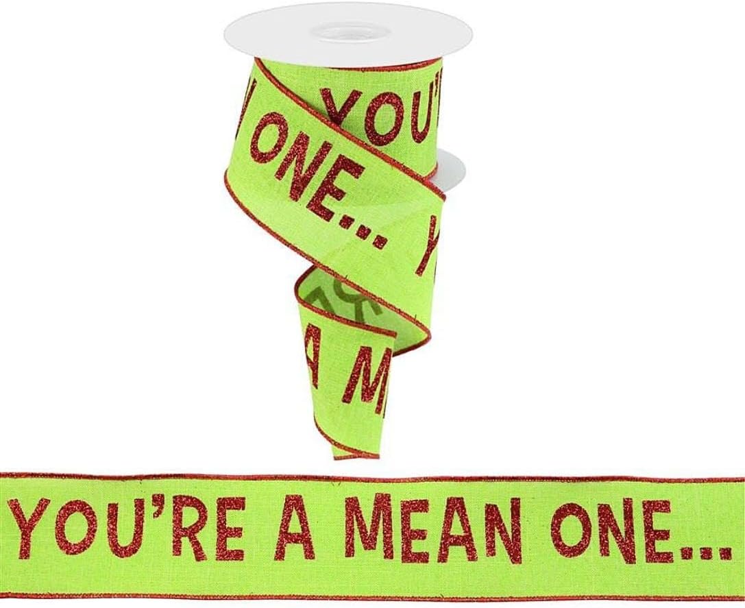 RG Ribbon 2.5" You're a Mean One Glitter Script on Burlap - for Christmas Bows, Wreaths, Gift Wrap, Crafts, and Decorations (Lime Green, Red, 2.5" x 33.33 Yards)