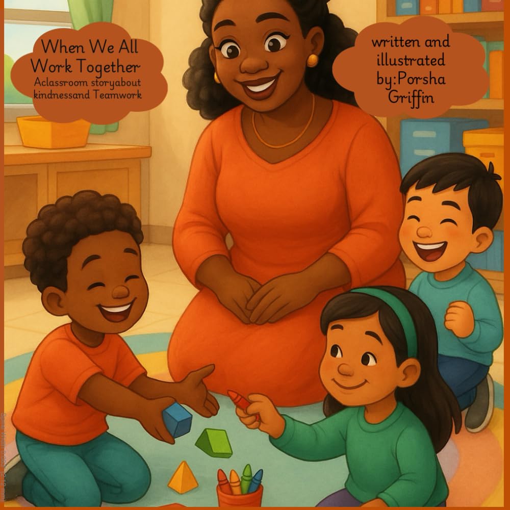 When we all work together: A classroom story about kindness and teamwork