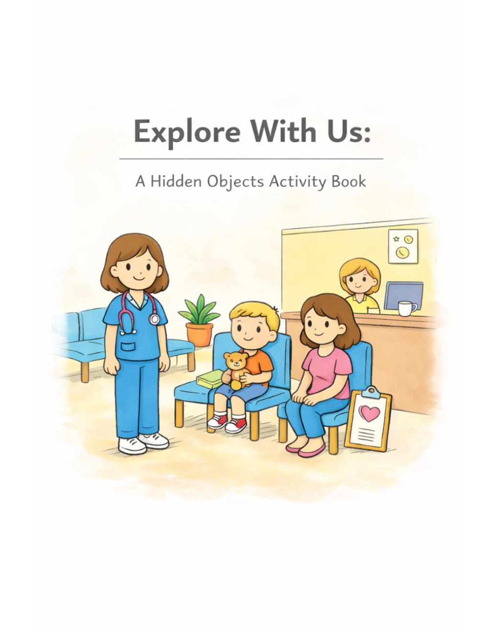 Explore With Us: A Hidden Objects Activity Book