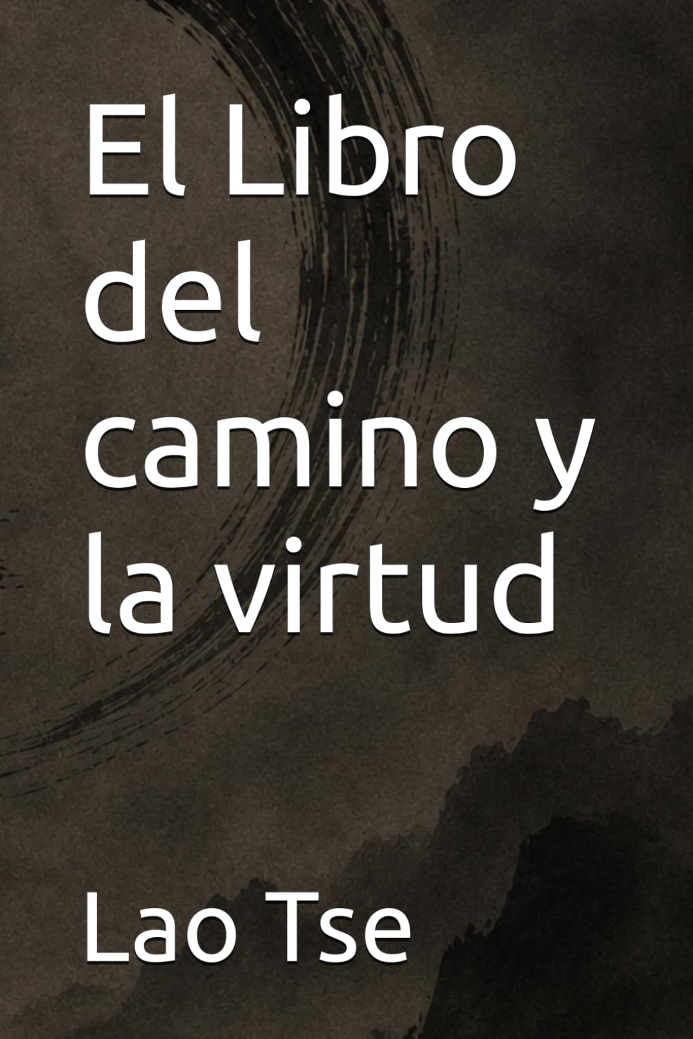 El Libro del camino y virtud