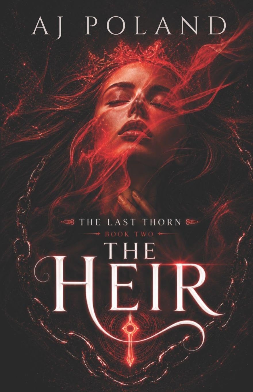 The Last Thorn: The Heir: A Paranormal Fantasy Romance Featuring Vampires, Witches, Werewolves, and Dark Magic: 2