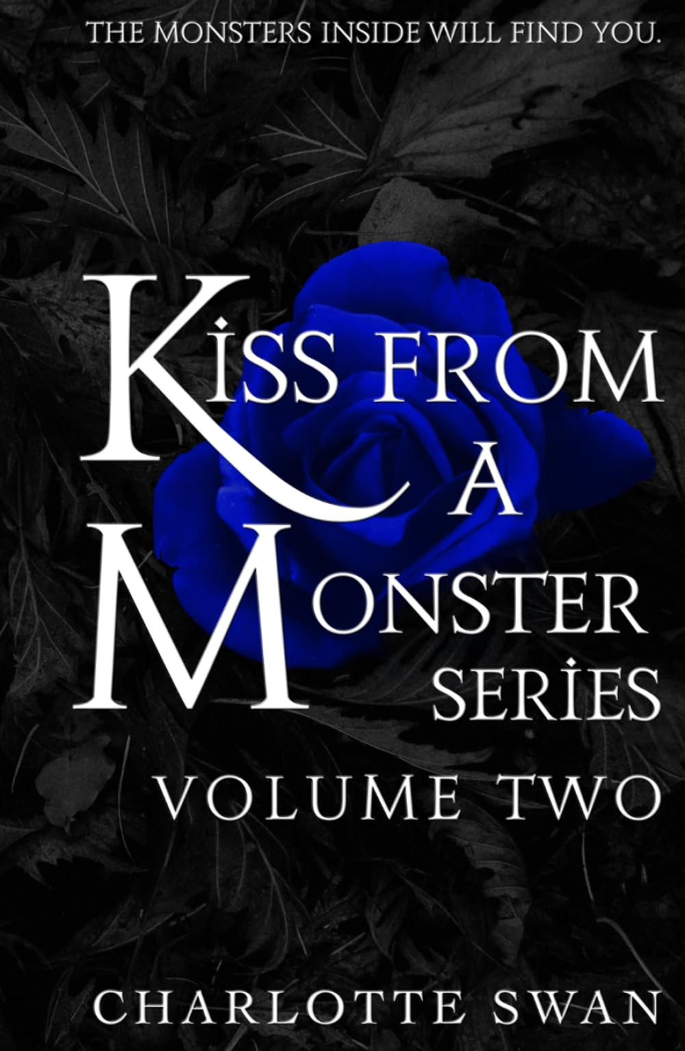 Kiss From a Monster Series: Volume Two