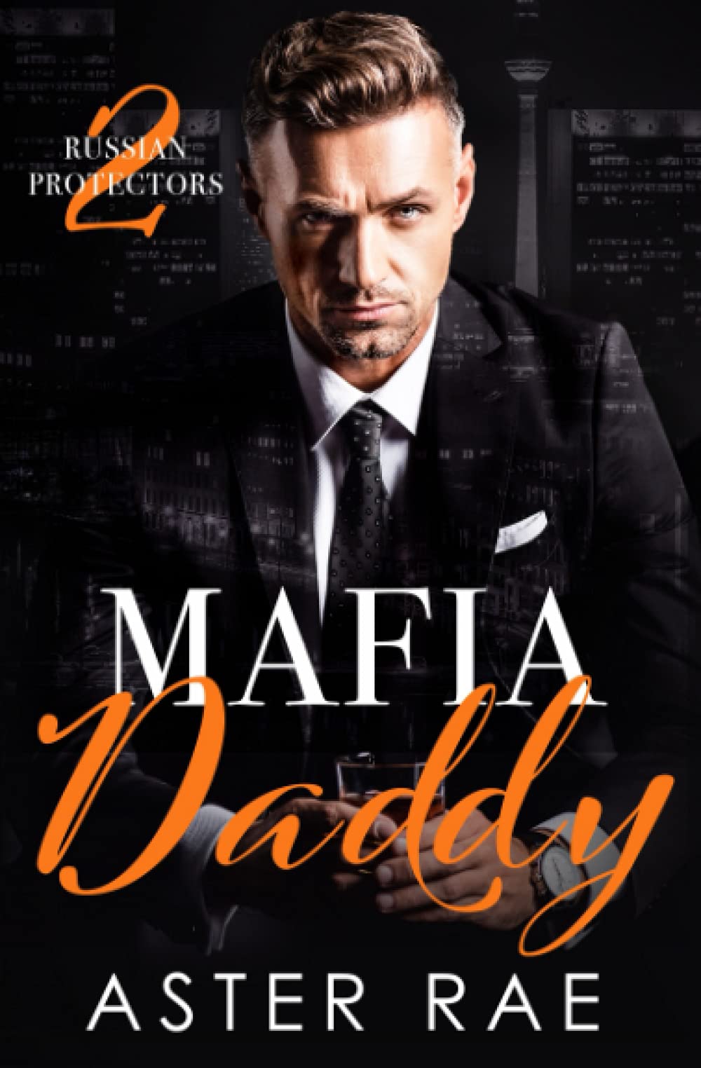 Mafia Daddy (Russian Protectors)