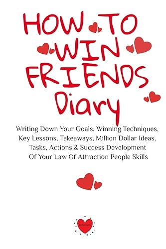 How To Win Friends Notepad: Writing Down Your Goals, Winning