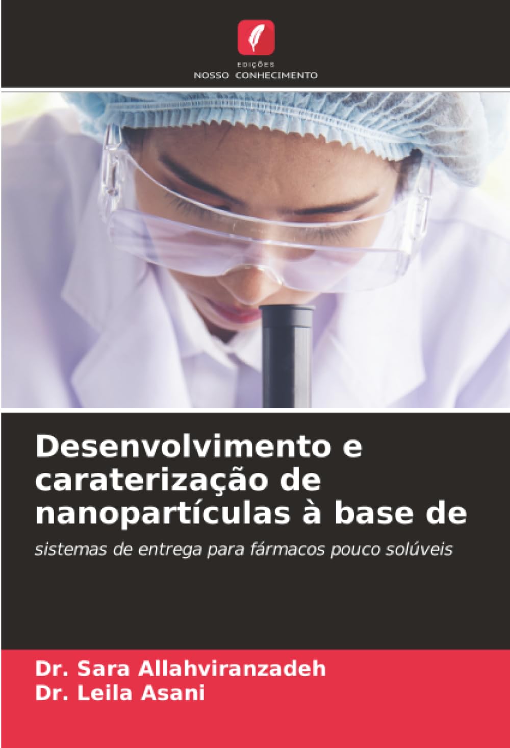 Desenvolvimento e caraterização de nanopartículas à base de: sistemas de entrega para fármacos pouco solúveis