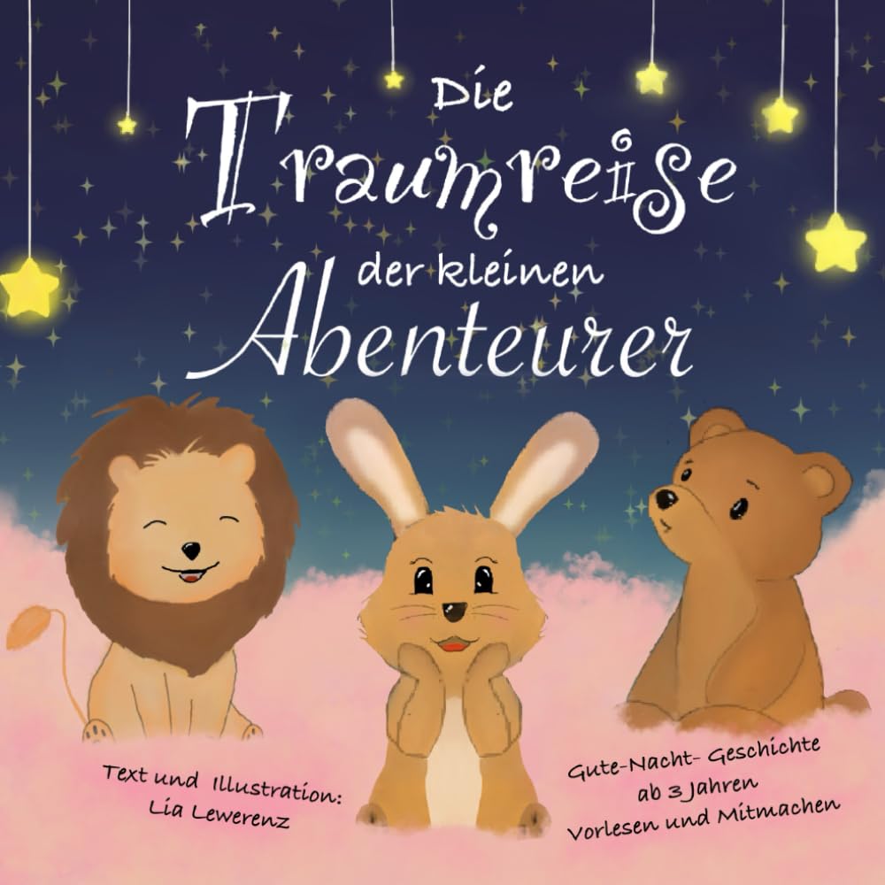 Die Traumreise der kleinen Abenteurer
