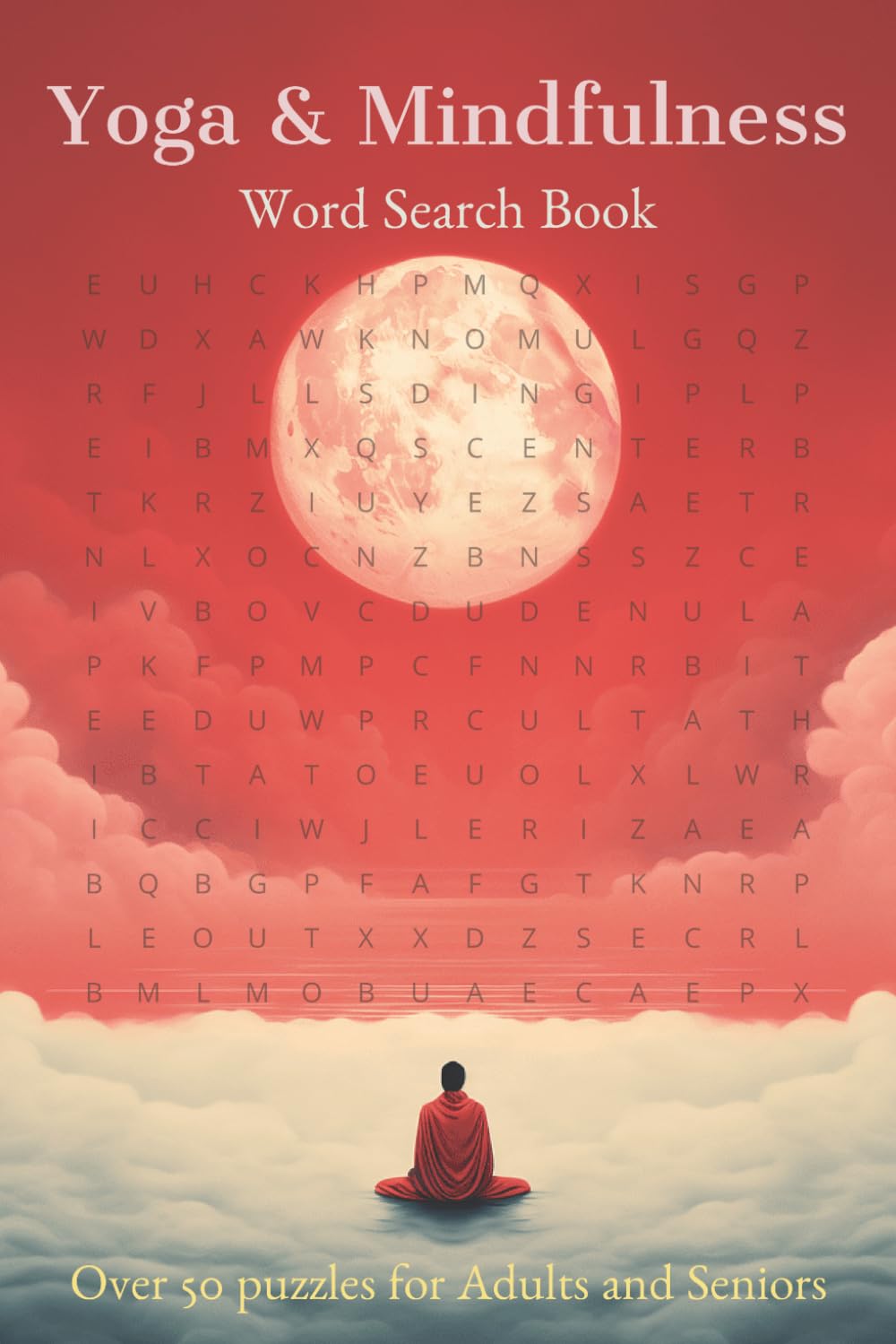 Yoga and Mindfulness Word Search Book: Word Search Puzzles with easy to read print about yoga, mindfulness , meditation and more | 6x9 inches , 110 ... Gift for Vacations , Holidays and Relaxation