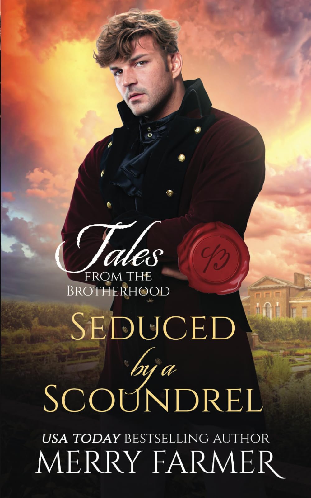 Seduced by a Scoundrel: 1 (Tales from the Brotherhood)