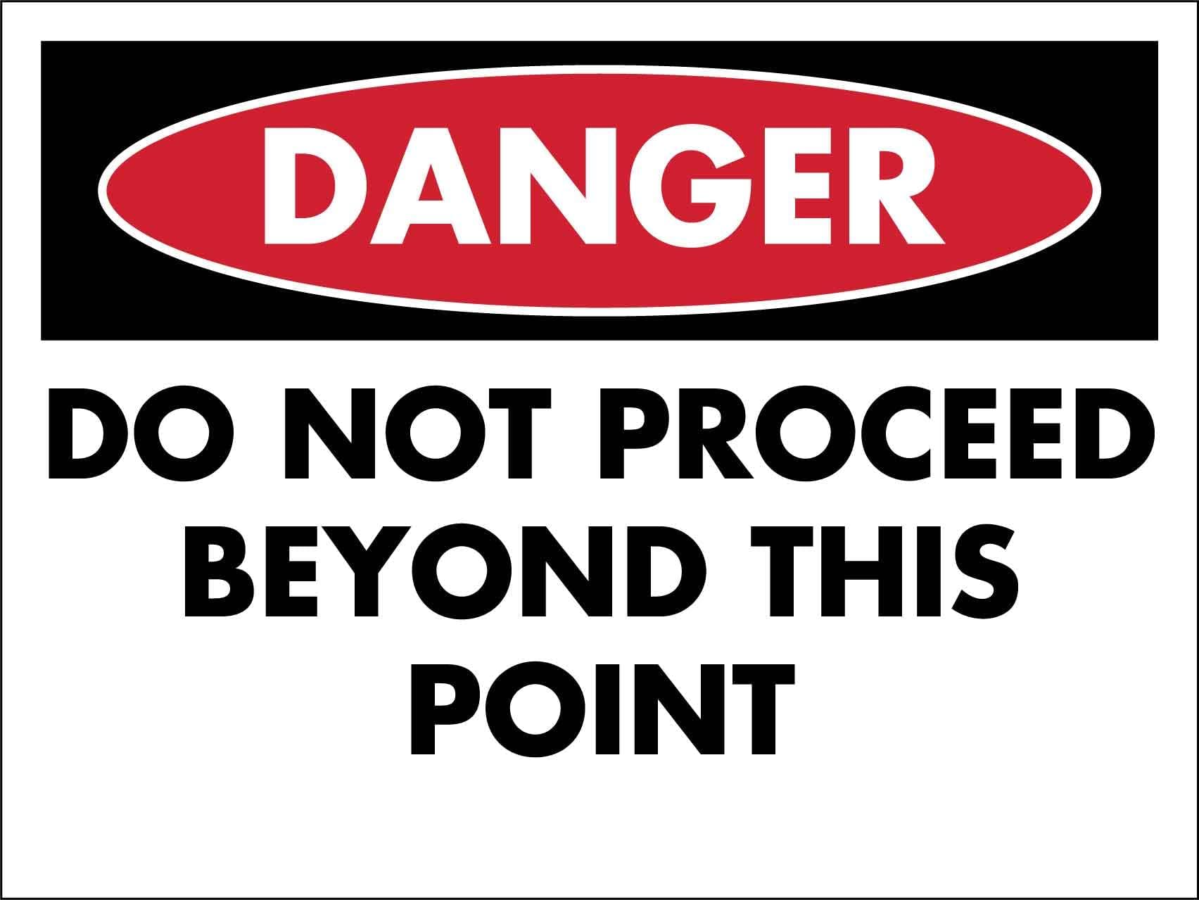 Danger Do Not Proceed Beyond This Point Warning Sign Wall Metal Sign Plaque Tin Metal Poster For Restaurant Bar Pub Kitchen Shed M