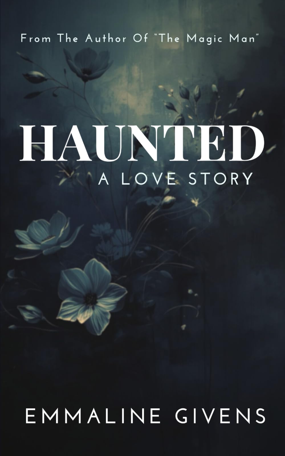 Haunted A Love Story