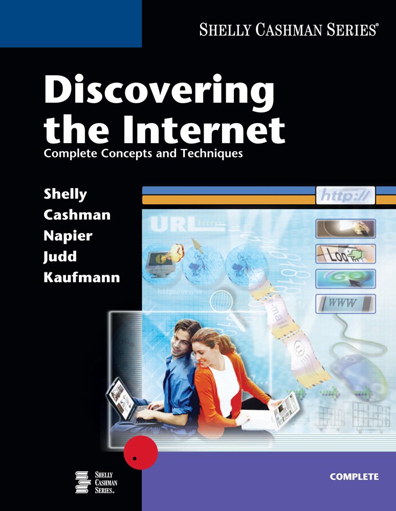 Discovering the Internet: Complete Concepts and Techniques (Shelly ...