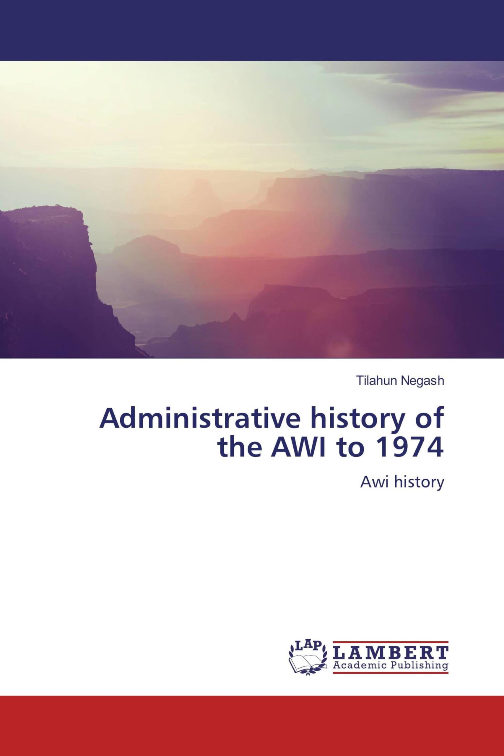 Administrative history of the AWI to 1974: Awi history