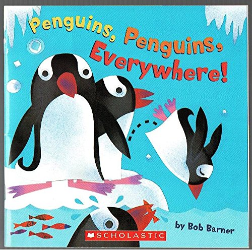 Penguins, Penguins, Everywhere! B000N5GODY Book Cover