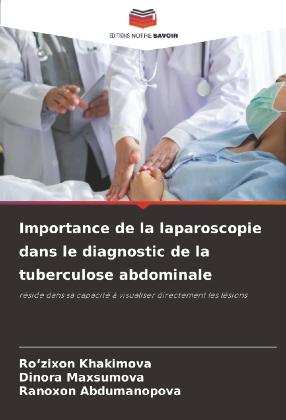 Importance de la laparoscopie dans le diagnostic de la tuberculose abdominale: réside dans sa capacité à visualiser directement les lésions