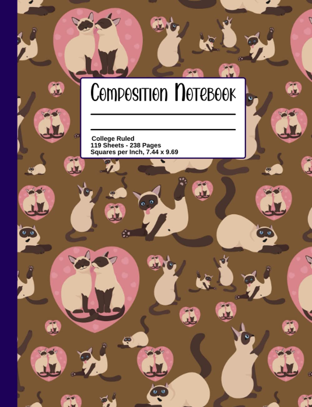 Cute Composition Notebook: Siamese Cat Themed College Ruled Notebook with A Cool Flower Interior for Girls and Siamese Cat Lovers (Siamese Cats Presents/Gifts)