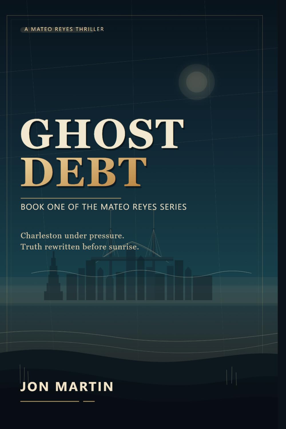 Ghost Debt: 1 (Mateo Reyes Series)