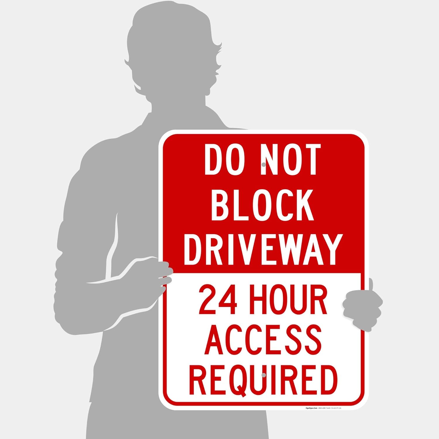 Do Not Block Driveway 24 Hour Access Required Red, 18x24 Inches, Rust Free .063 Aluminum, Fade Resistant, Easy Mounting, Indoor/Outdoor Use, Made in USA