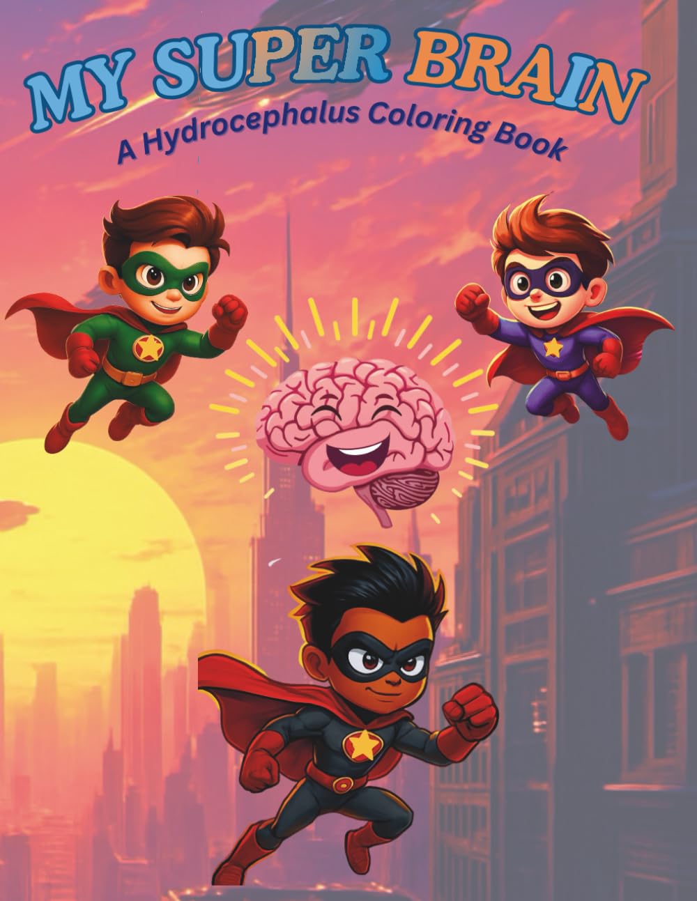 My super brain: A hydrocephalus coloring book