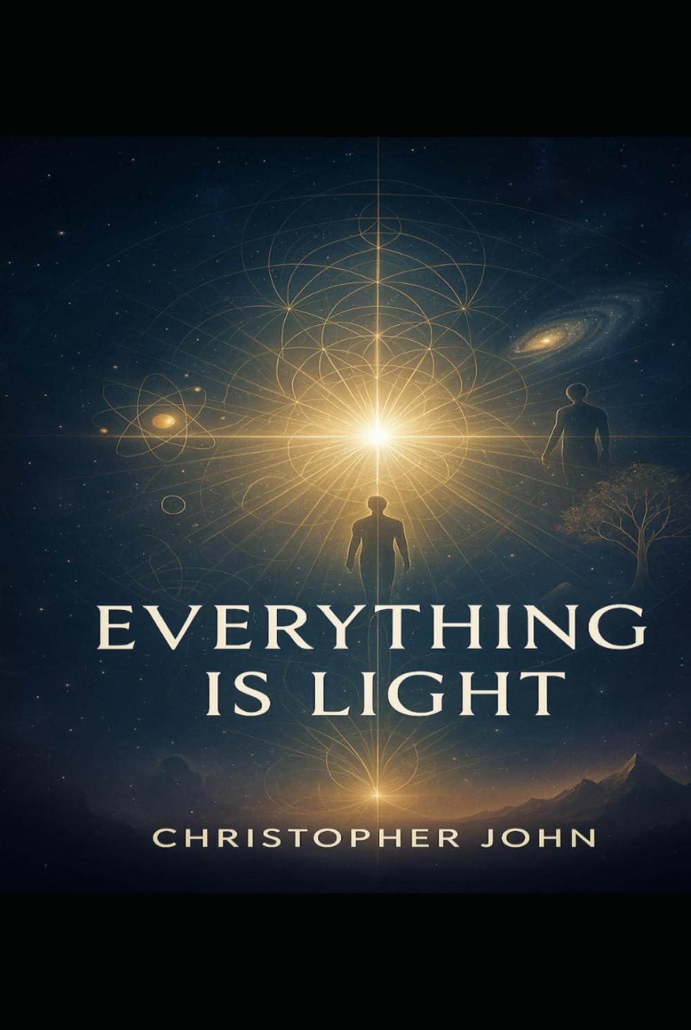Everything is Light: The Revolutionary Truth That Changes Everything