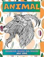 Self Love Coloring Books for Women - Animal B08DGRY99X Book Cover