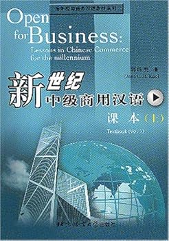Paperback Open for Business: Lessons in Chinese Commerce for the Millennium: Textbook and Exercise Book, Vol. 1 (Chinese and English Edition) [Chinese] Book