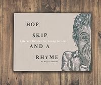 Hop, Skip, and a Rhyme: Literary Devices for Young Writers 0998322997 Book Cover