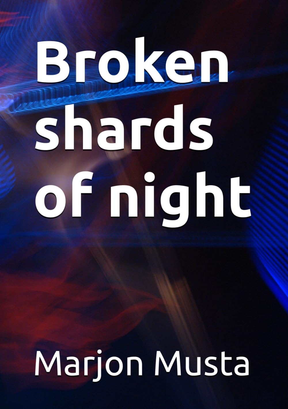 Broken shards of night