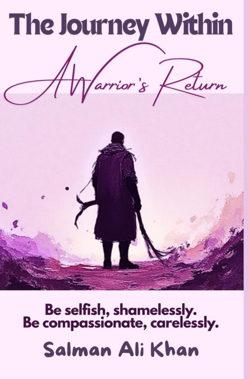 The Journey Within: A Warrior’s Return