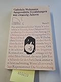 Ausgewählte Erzählungen aus zwanzig Jahren.: 1956-1963 - Herausgeber: Thomas Scheuffelen Gabriele Wohmann 